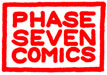 Phase Seven Comics